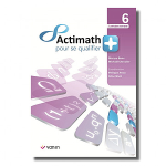 Actimath pour se qualifier 6 + 2p/sem